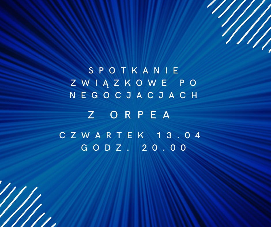 Jutro kolejne negocjacje z Orpeą